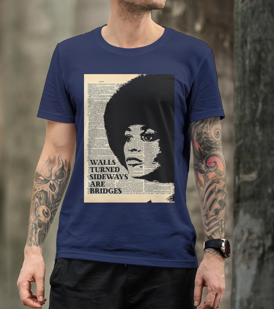 Angela Davis Walls Turned Sideways Are Bridges Vintage Print T-Shirt