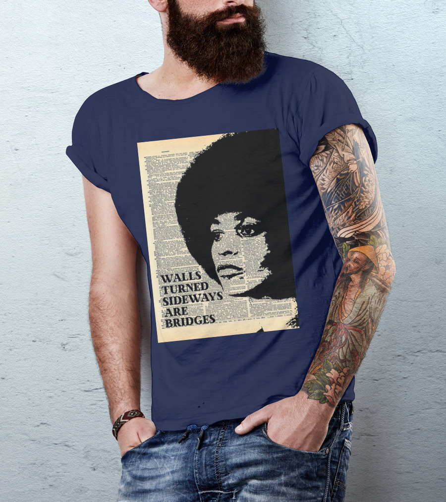 Angela Davis Walls Turned Sideways Are Bridges Vintage Print T-Shirt