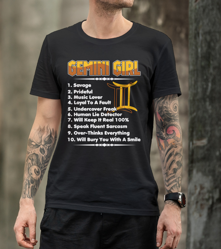 Gemini Girl Savage Funny Birthday Traits With Zodiac Symbol And Personality List T-Shirt
