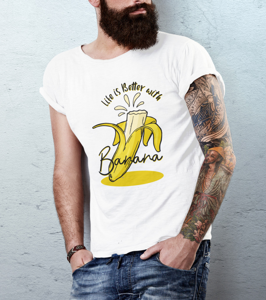 Life Is Better With Banana Humor Yellow Splash T-Shirt