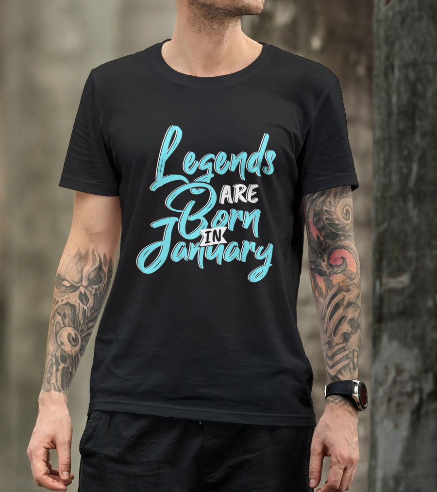 Legends Are Born In January Aquatic Blue Script T-Shirt