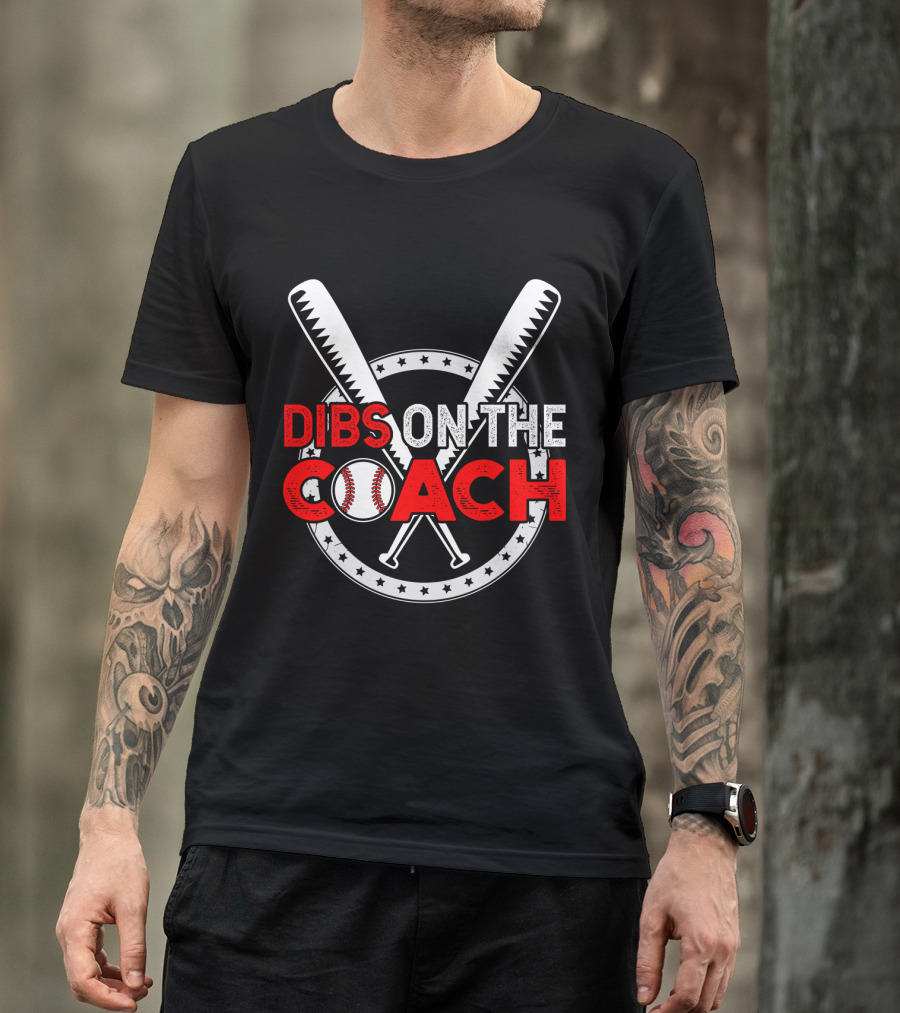 Dibs On The Coach Baseball Bat Crossed Star Circle T-Shirt