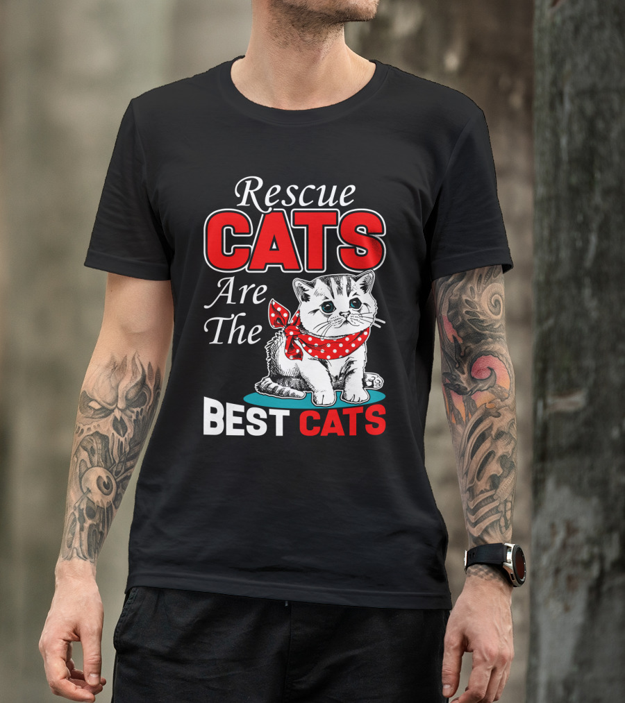 Rescue Cats Are The Best Cats T-Shirt