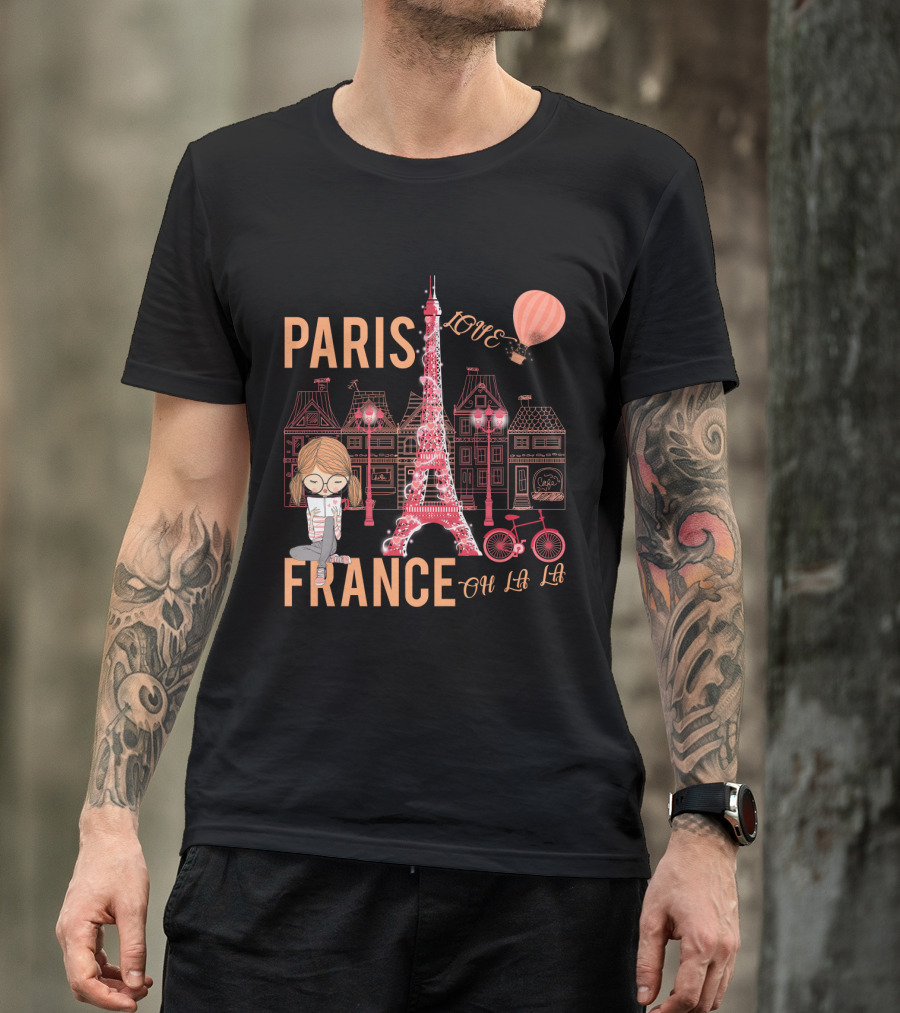 Paris France Love Eiffel Tower Oh La La T-Shirt