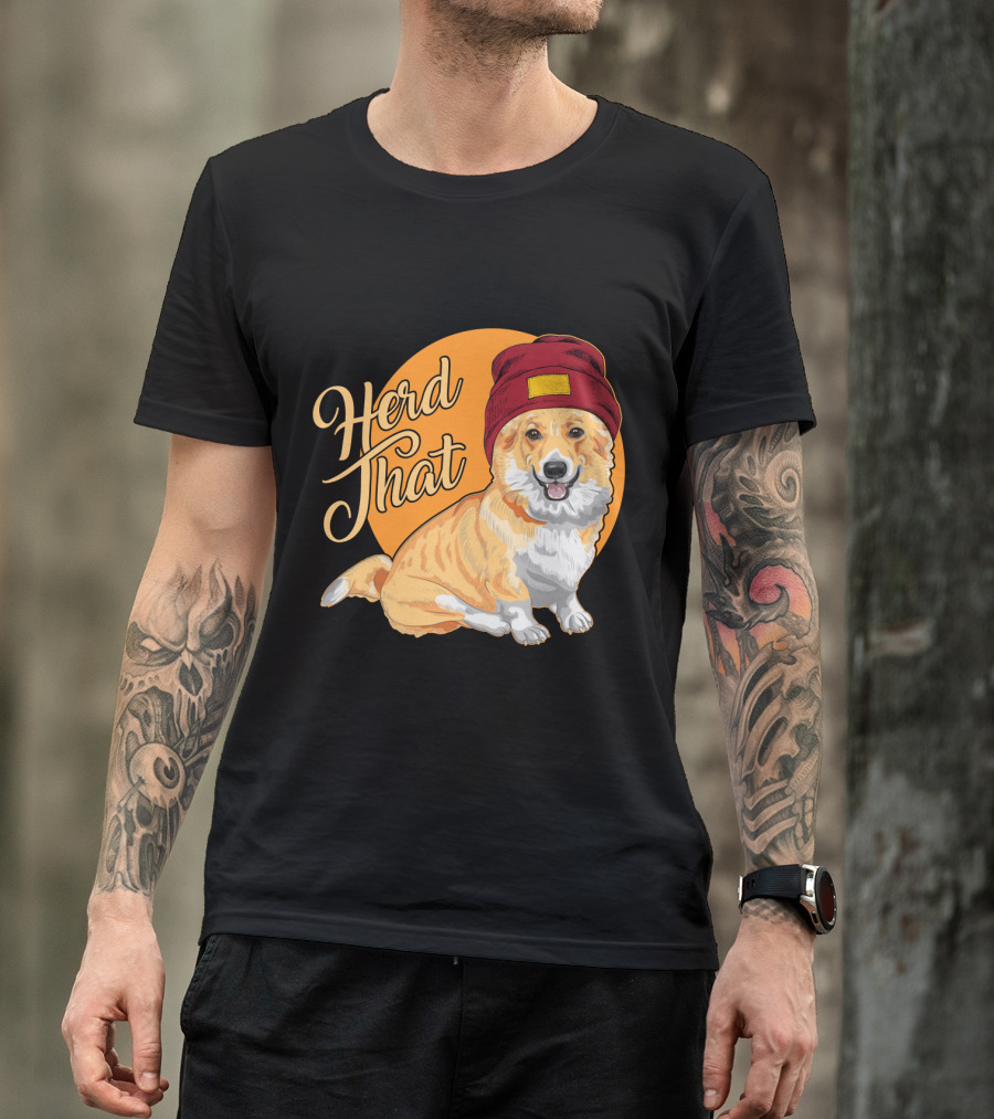 Herd That Corgi In A Beanie For Animal Lovers T-Shirt