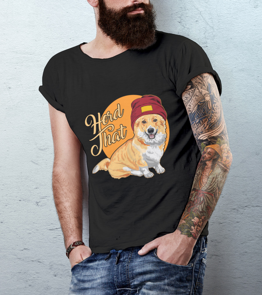 Herd That Corgi In A Beanie For Animal Lovers T-Shirt