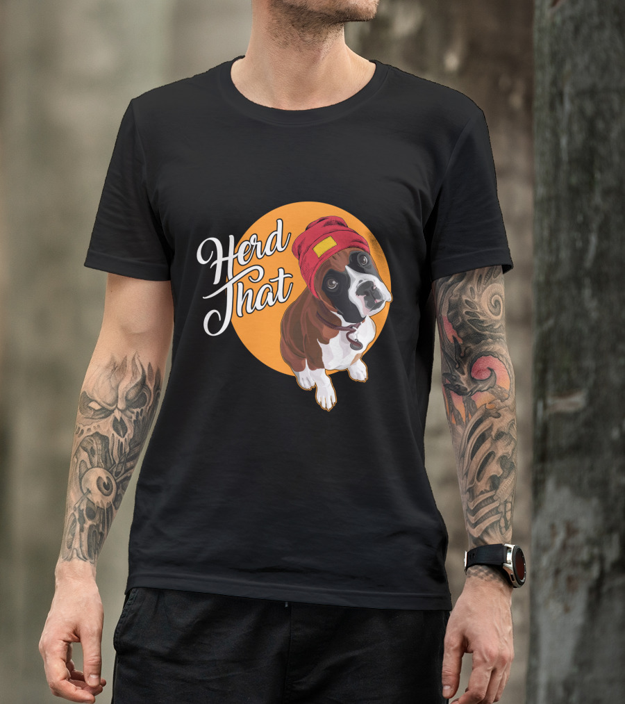 Herd That Funny Boxer Dog Animal Lover T-Shirt