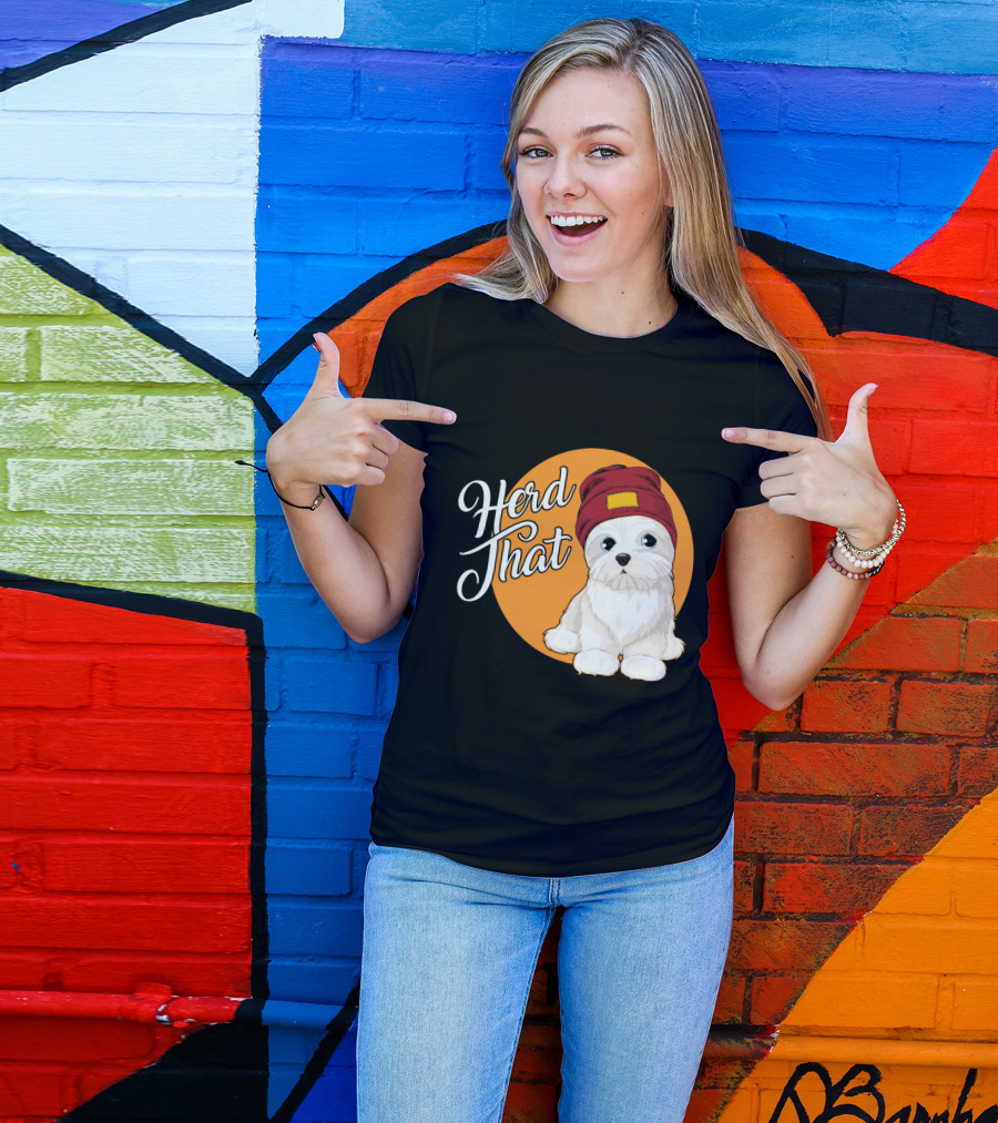Herd That Funny Maltese Dog Lover Beanie T-Shirt