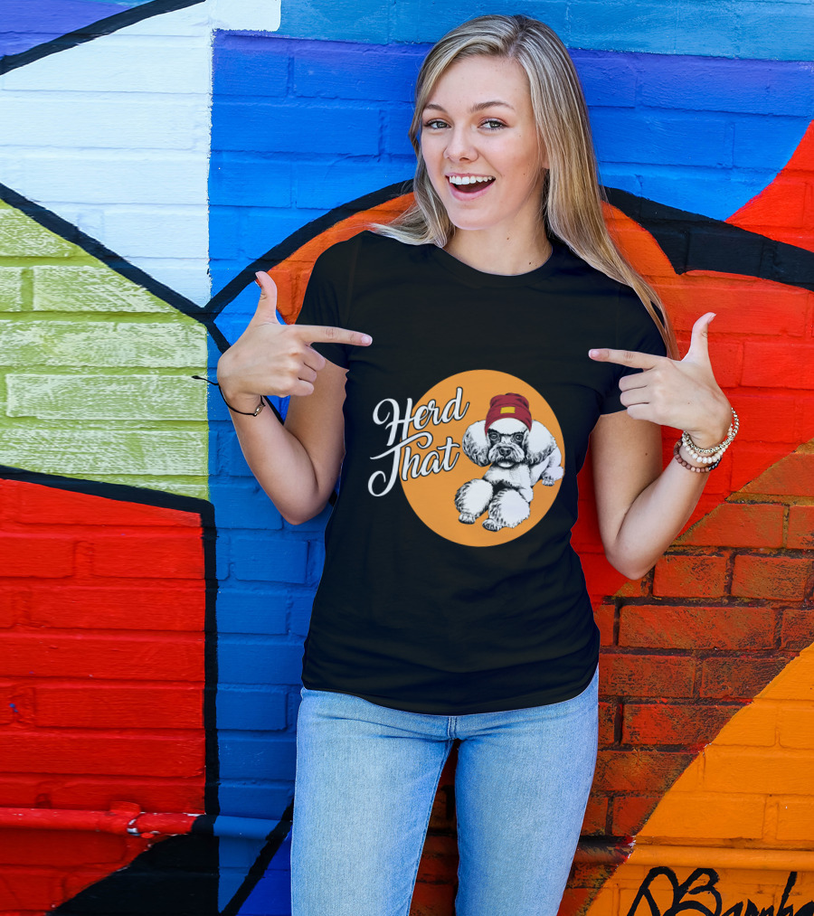 Herd That Funny Poodle Animal Lover Dog T-Shirt