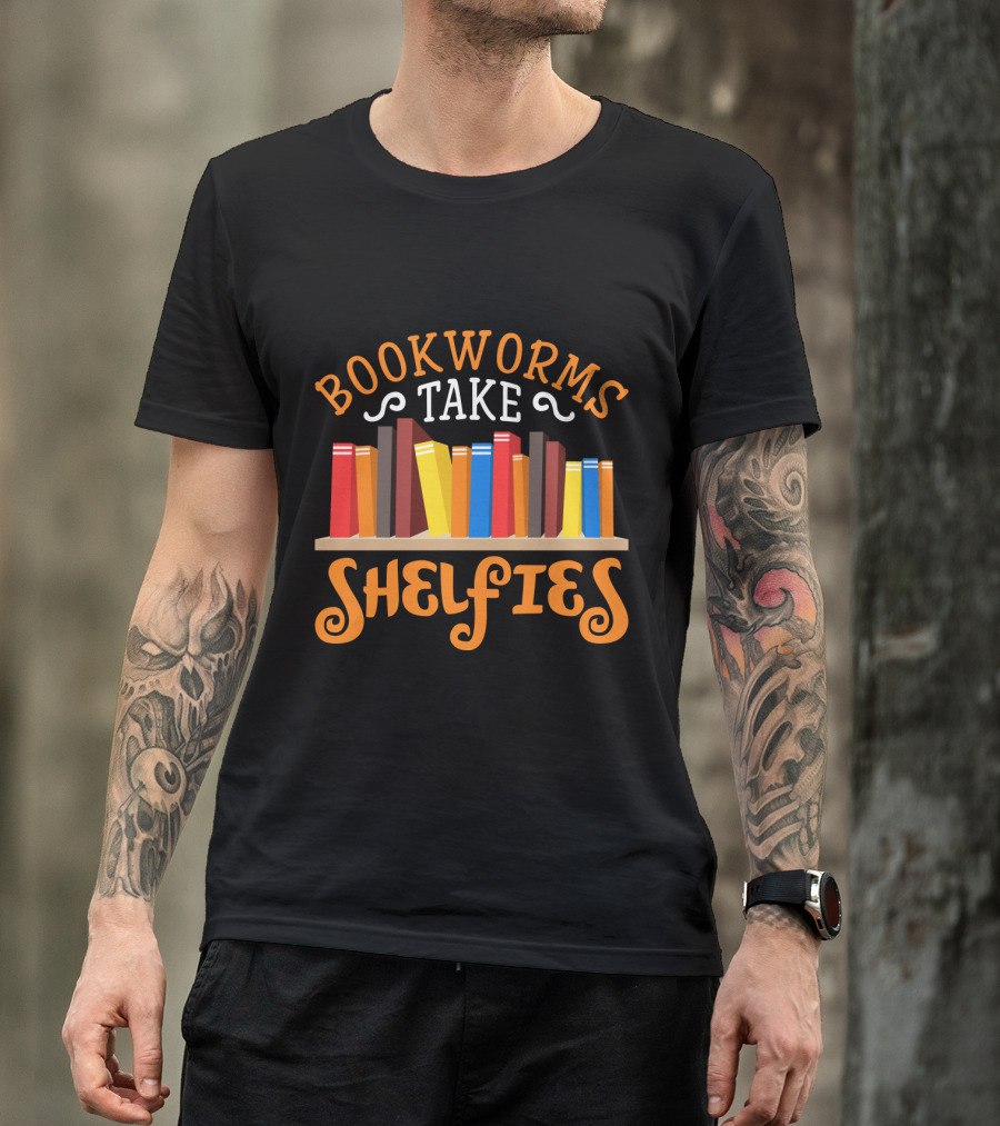 Bookworms Take Shelfies With Colorful Books On Shelf T-Shirt