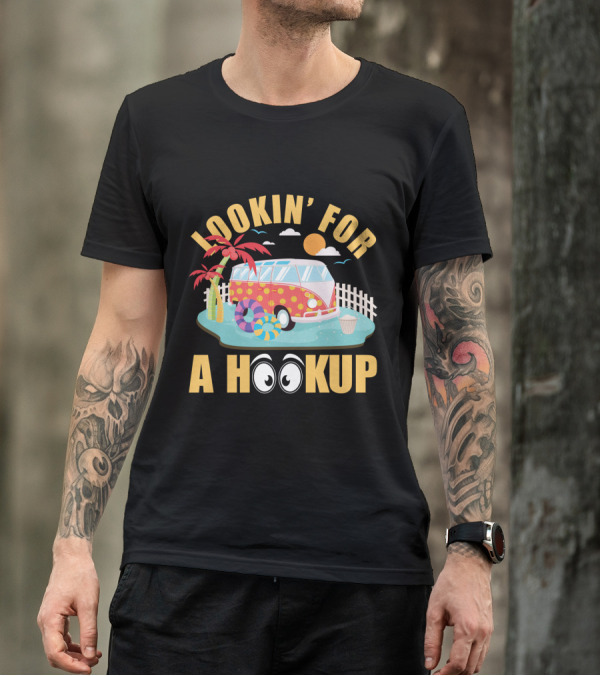 Lookin' For A Hookup Camper Van Beach Scene With Palm Tree And Sun T-Shirt