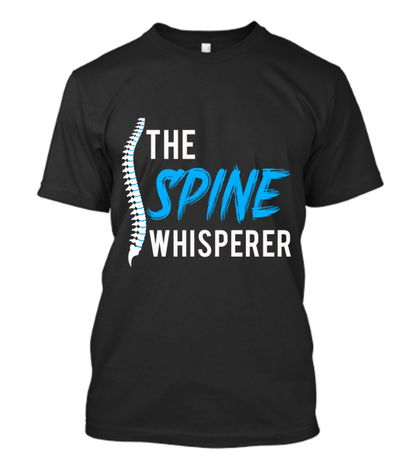 The Spine Whisperer T-Shirt