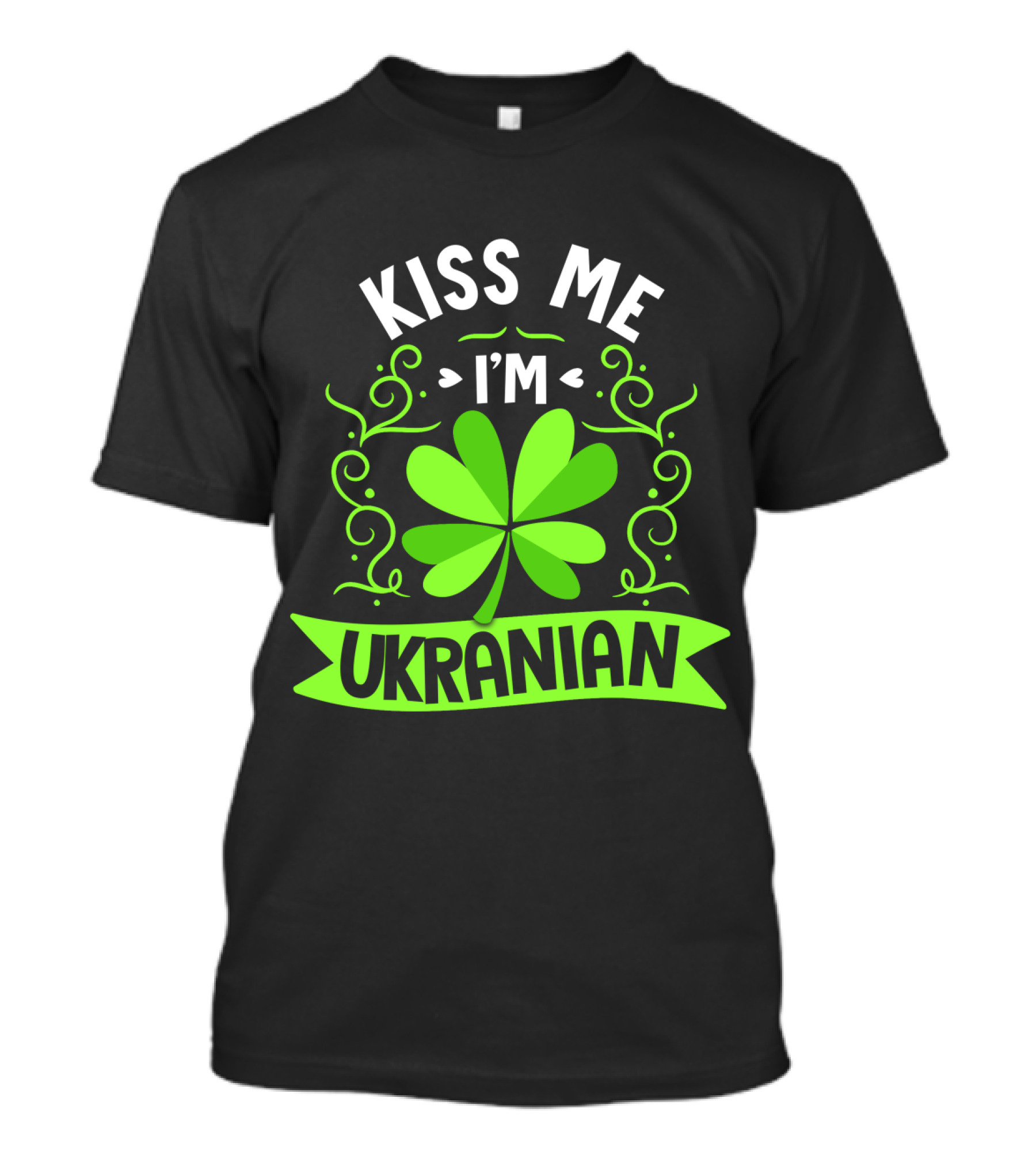 Kiss Me I'm Ukrainian Shamrock Lucky Charm St. Patrick's Day T-Shirt