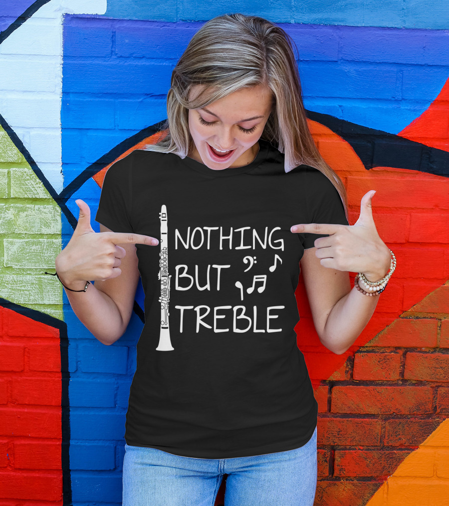 Nothing But Treble Clarinet Musical Notes T-Shirt