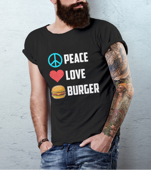 Peace Heart Love Burger T-Shirt