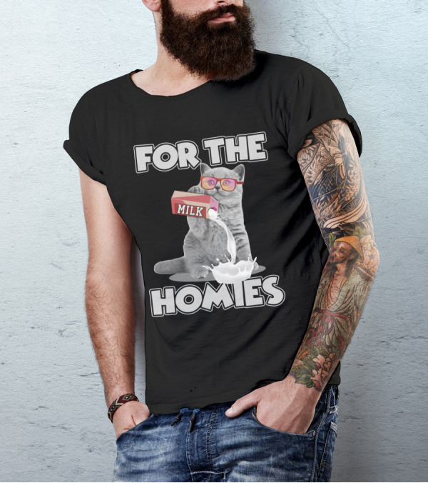 For The Homies Funny Cat Pouring Milk With Glasses T-Shirt