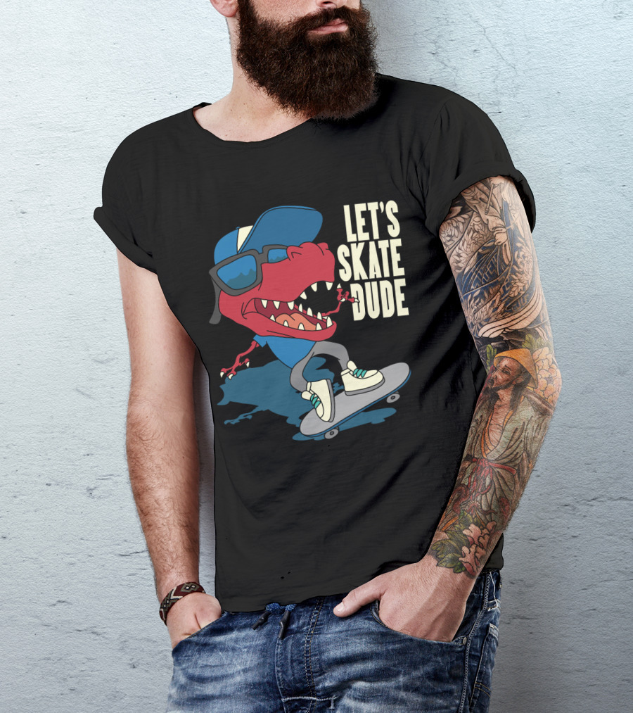 LET'S SKATE DUDE T-REX WITH CAP AND SUNGLASSES ON SKATEBOARD T-Shirt
