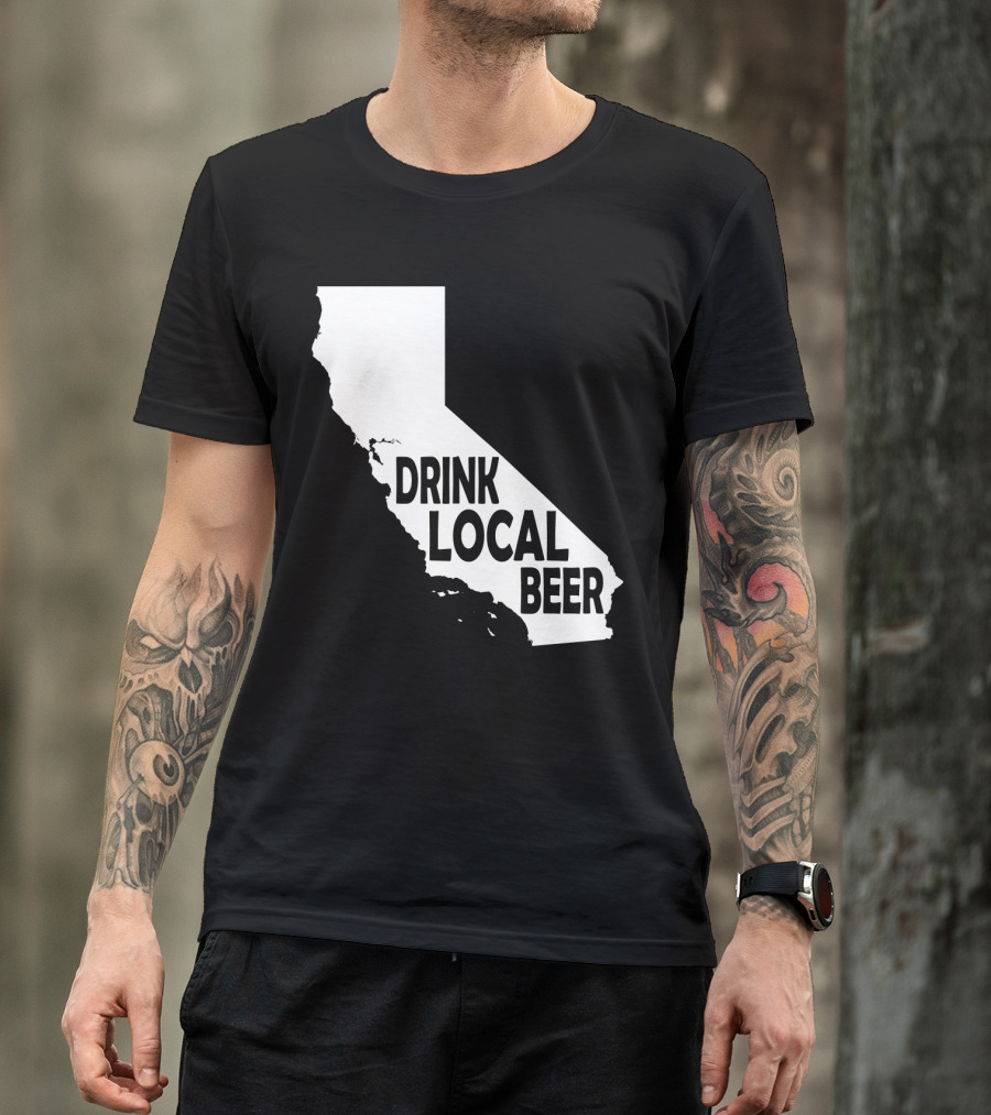 California Drink Local Beer T-Shirt