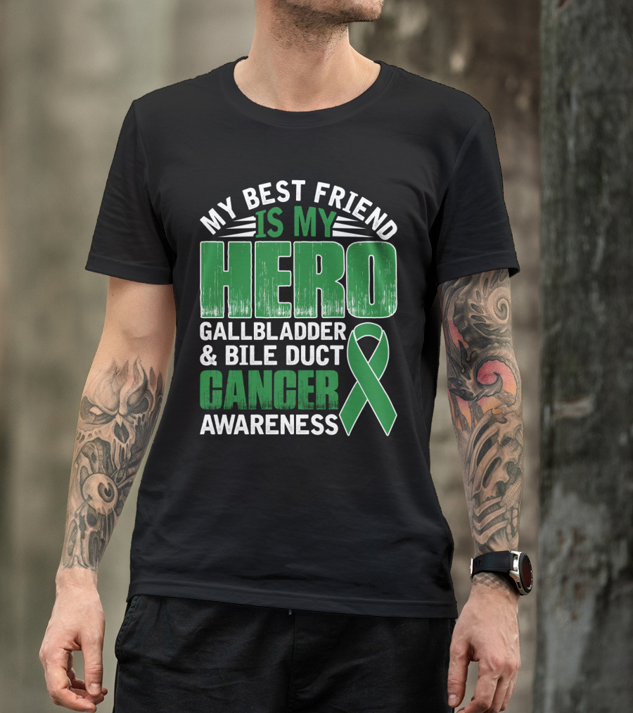 My Best Friend Is My Hero Gallbladder Bile Duct Cancer Awareness T-Shirt