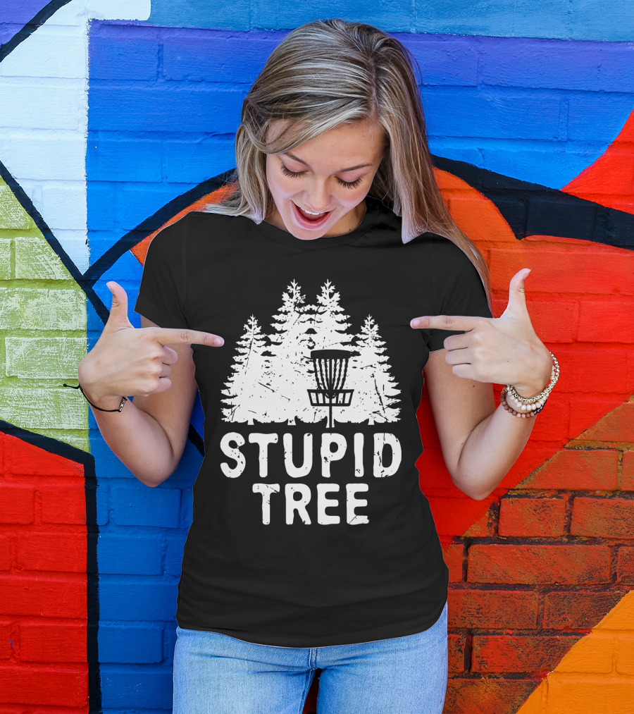 Stupid Tree Disc Golf Funny Forest T-Shirt