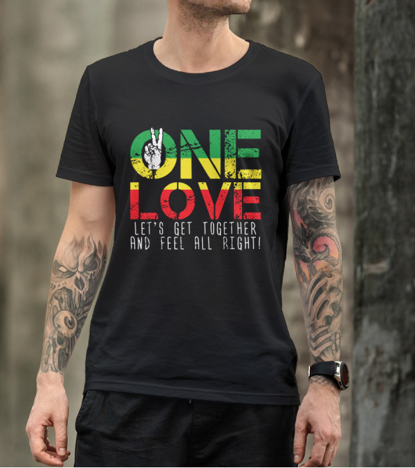 One Love Jamaica Let's Get Together And Feel All Right T-Shirt