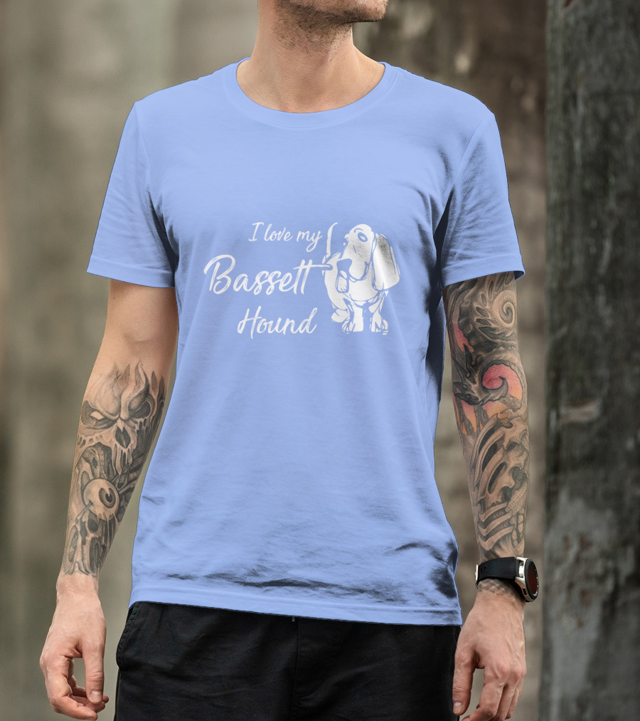 I Love My Basset Hound T-Shirt