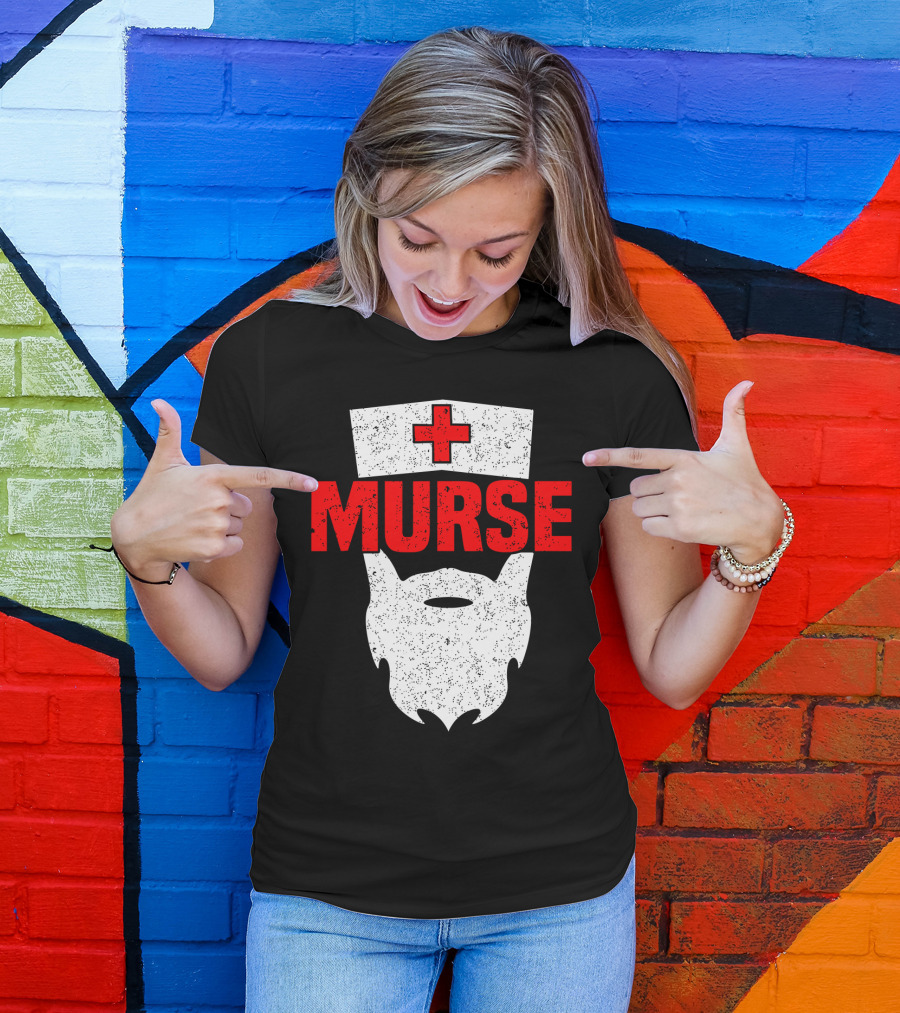 Murse Bearded Male Nurse Cross T-Shirt
