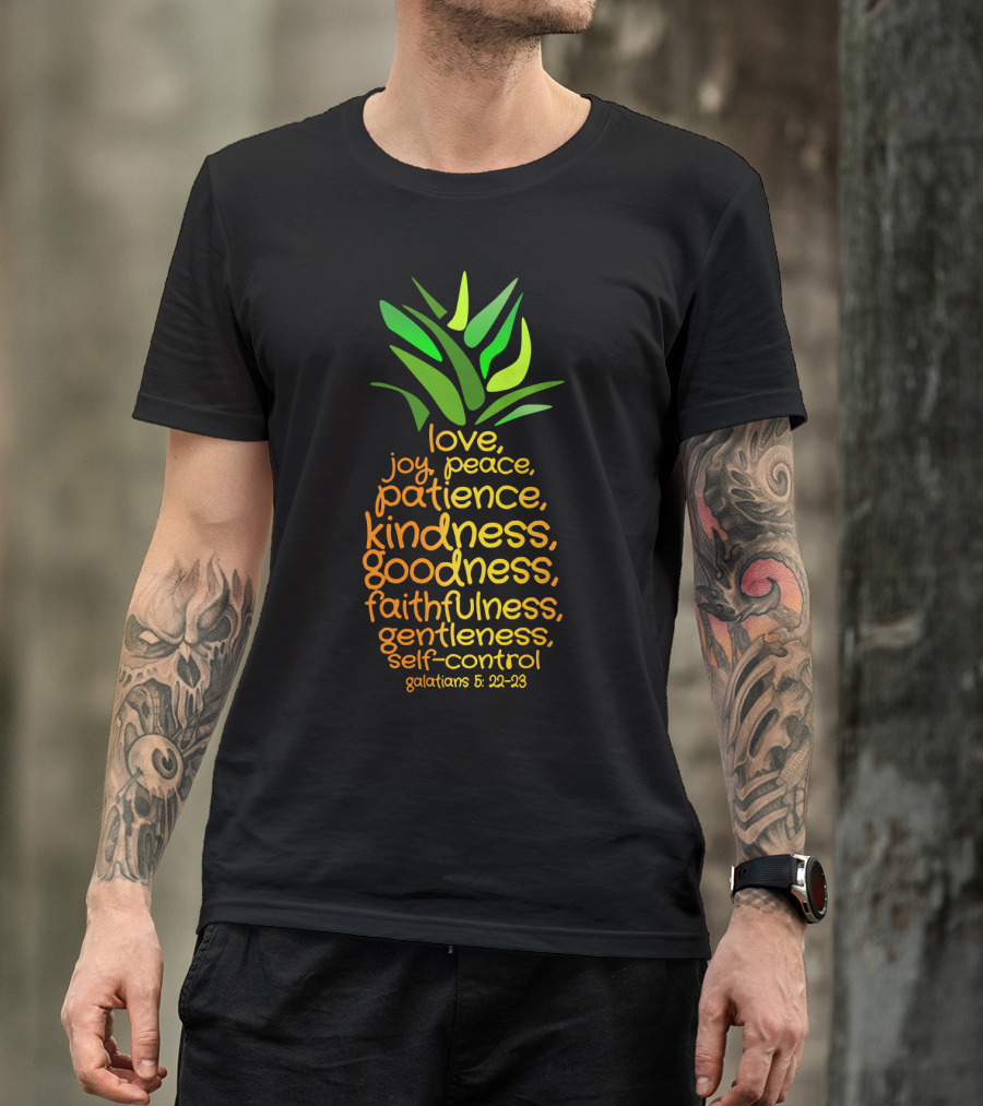 Pineapple Symbol Galatians 5:22-23 Love Joy Peace Patience Kindness Goodness Faithfulness Gentleness Self-Control T-Shirt