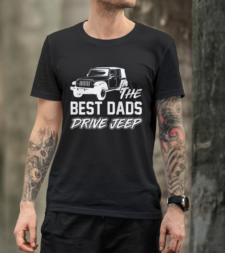 The Best Dads Drive Jeep Iconic Wrangler T-Shirt