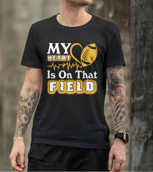My Heart Is On That Field With Football Heartbeat Fantasy Football T-Shirt