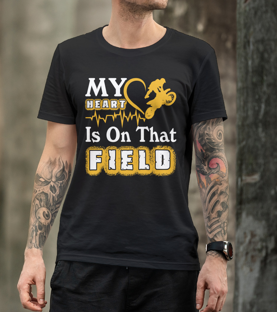My Heart Is On That Field Dirt Bike Racing Motocross Rider Heartbeat T-Shirt