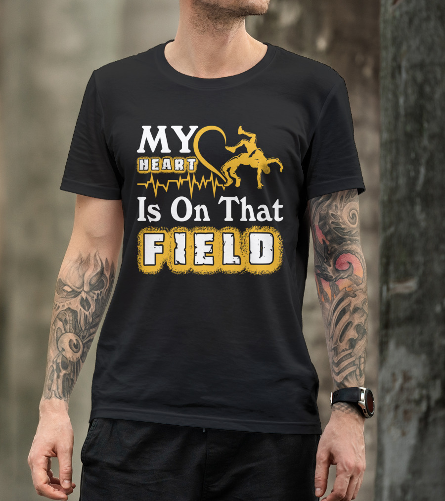 My Heart Is On That Field Wrestling Heartbeat Wrestlers T-Shirt
