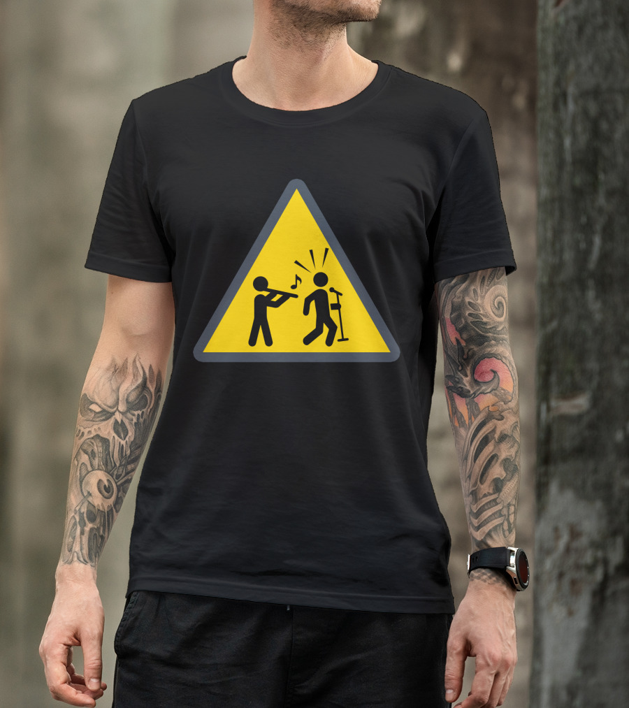 Warning Sign Funny Flute Player Annoying Singer T-Shirt