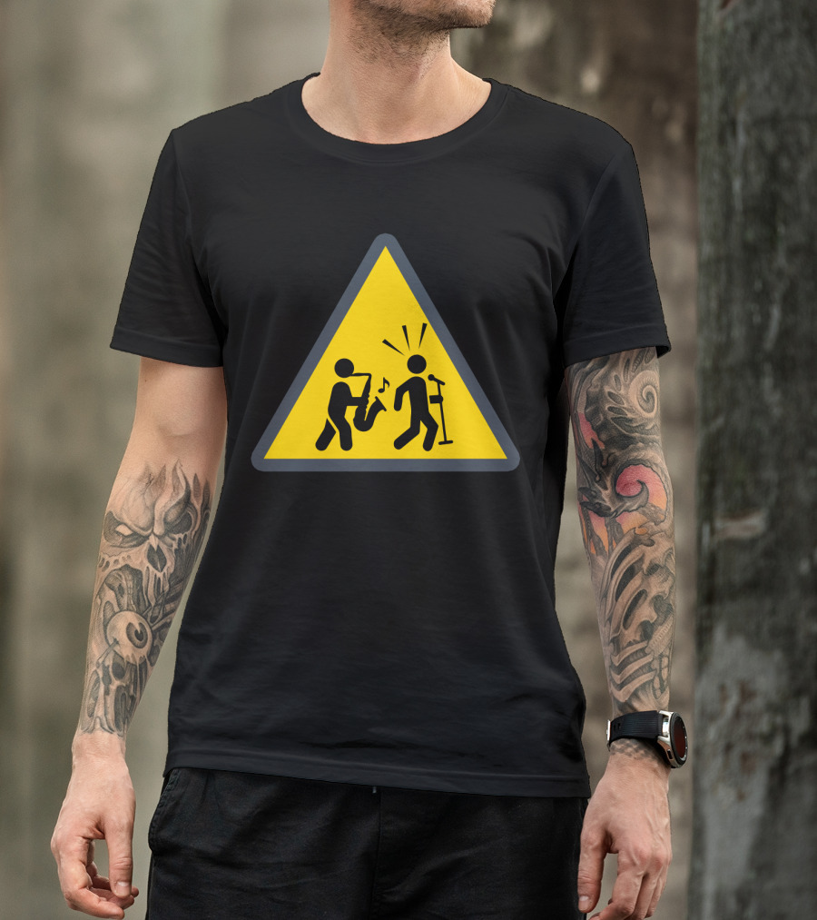 Funny Saxophone Caution Sign Warning Note Music Humor T-Shirt