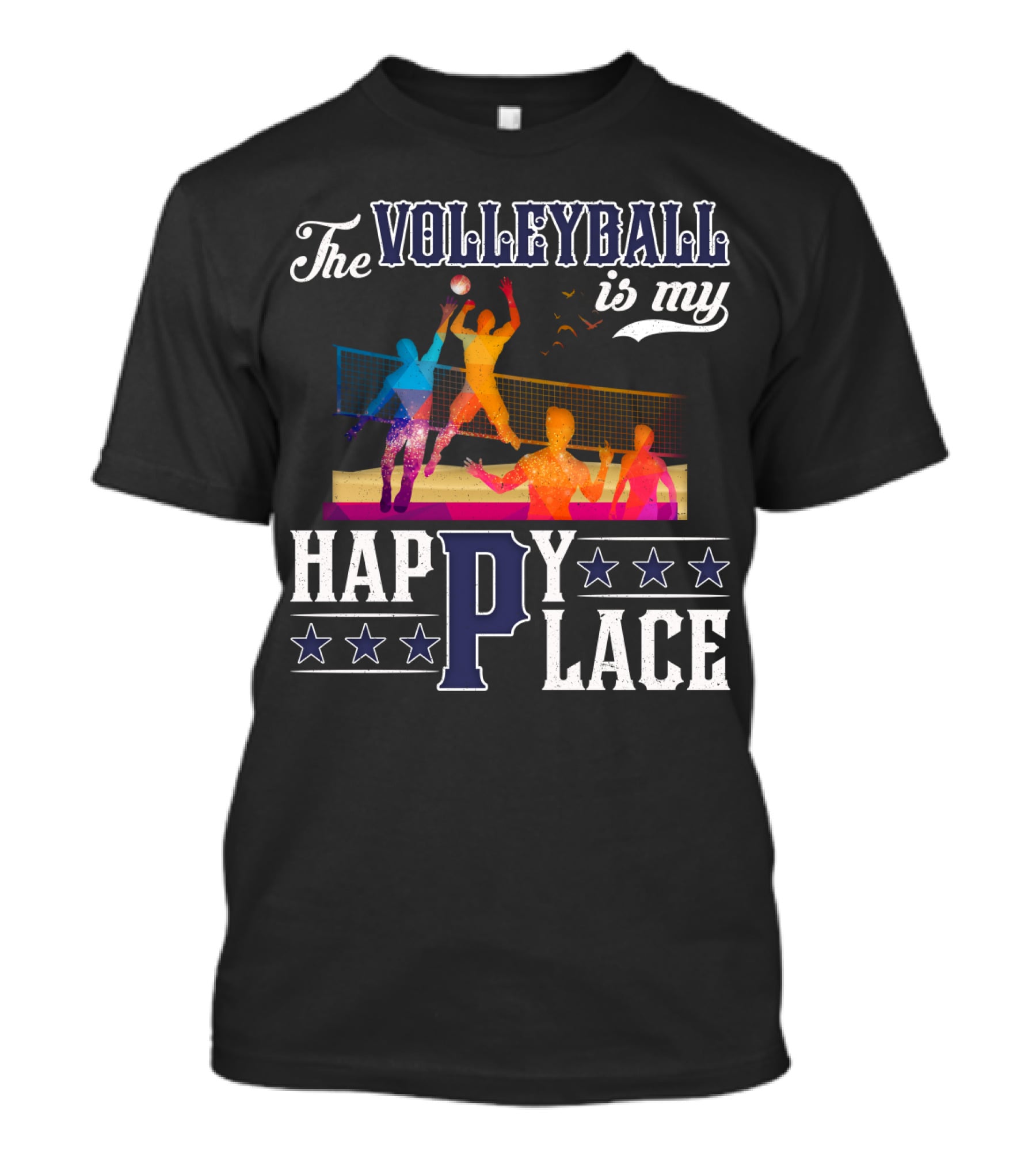 The Volleyball Is My Happy Place Colorful Players Action Scene T-Shirt