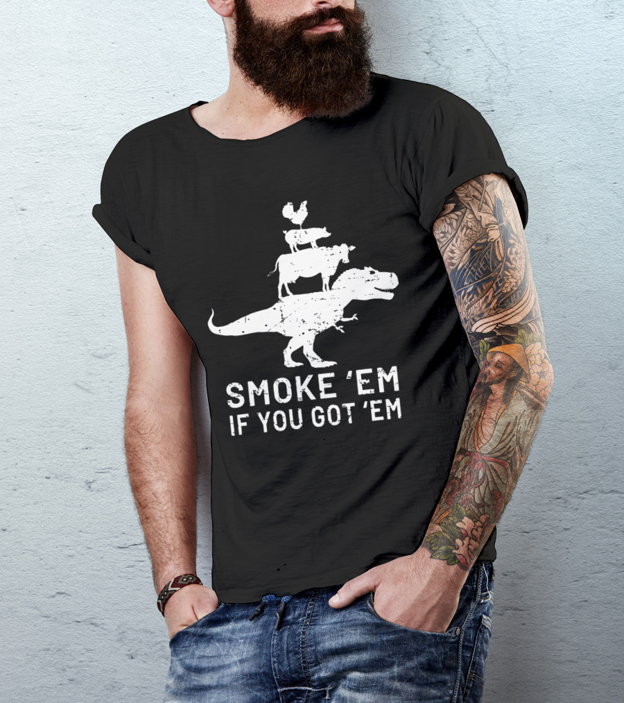 Smoke Em If You Got Em Dinosaur BBQ Grill Stacked Animals T-Shirt