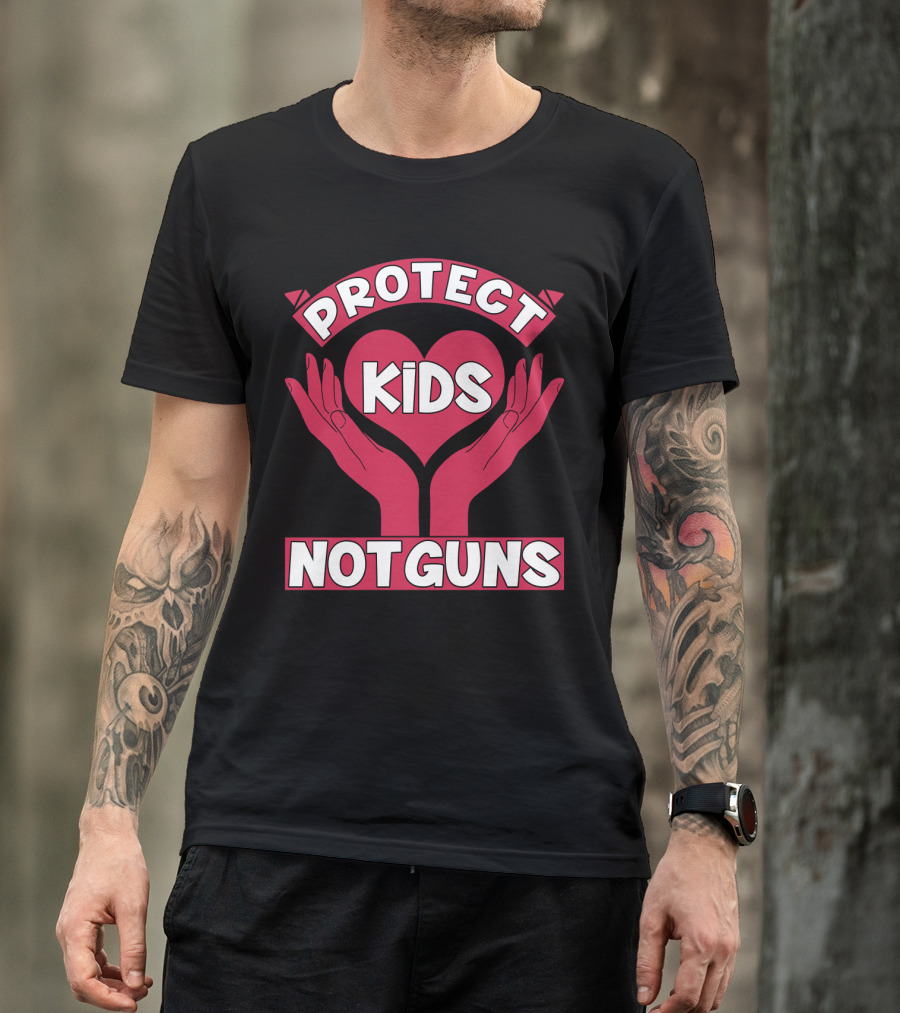 PROTECT KIDS NOT GUNS Hands Heart T-Shirt