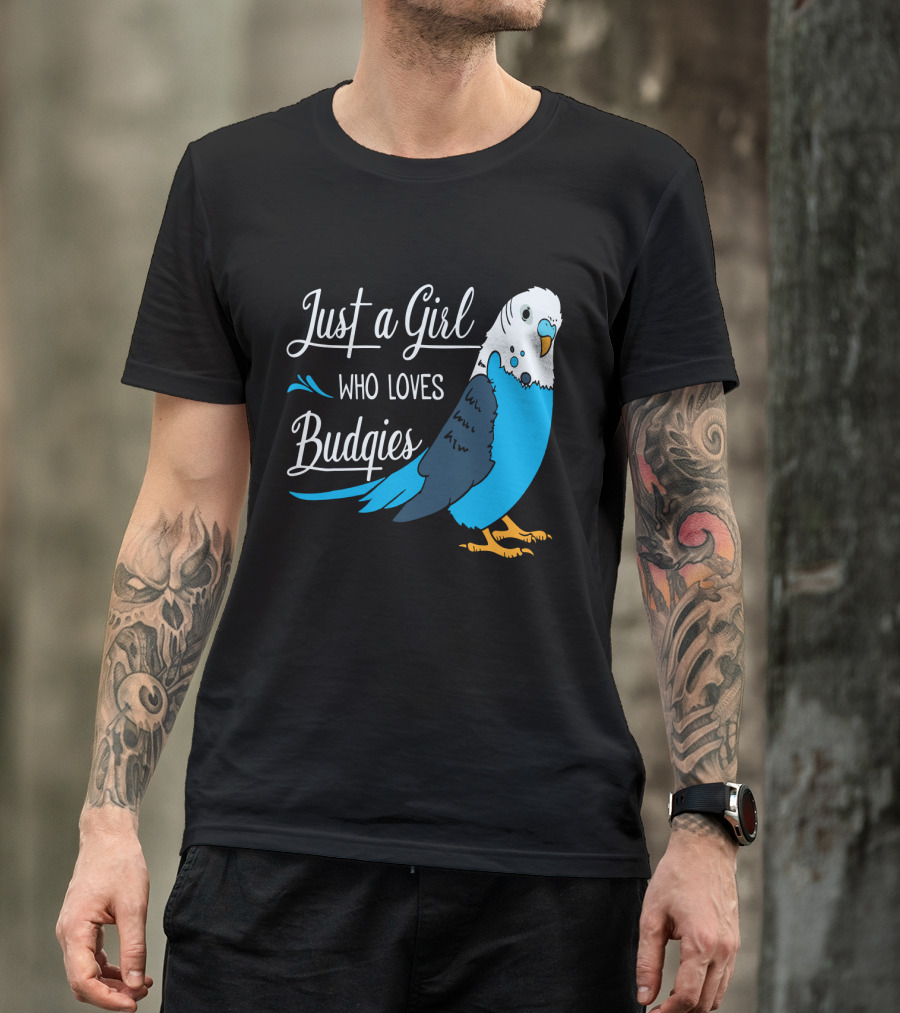 Just A Girl Who Loves Budgies Blue And White Parakeet T-Shirt