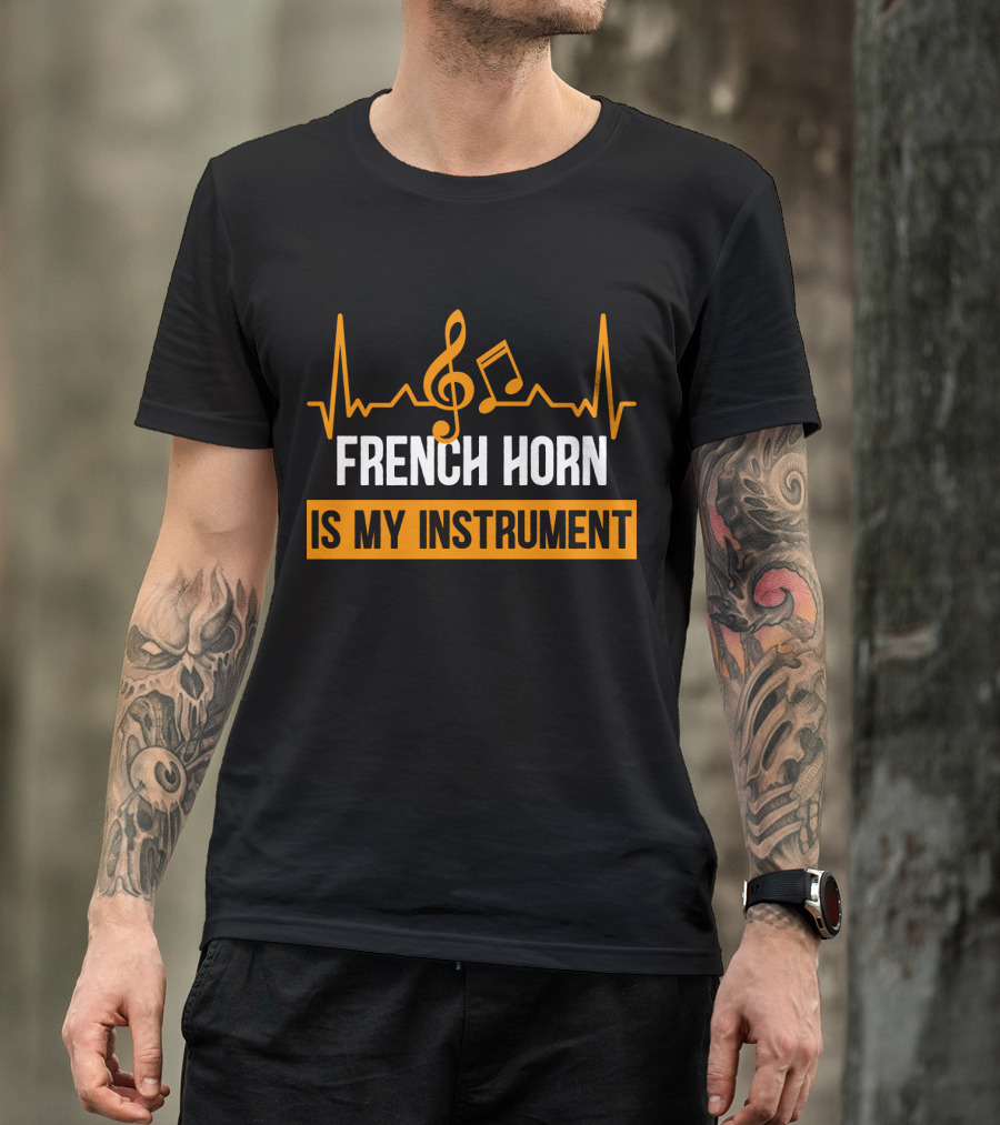 French Horn Is My Instrument Heartbeat Musical Notes Treble Clef T-Shirt