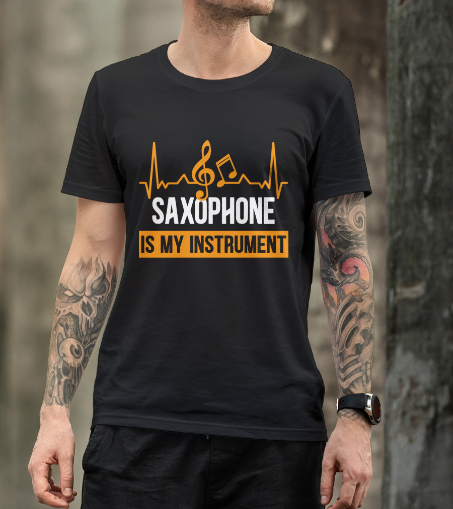 Saxophone Is My Instrument Music Notes And Heartbeat T-Shirt