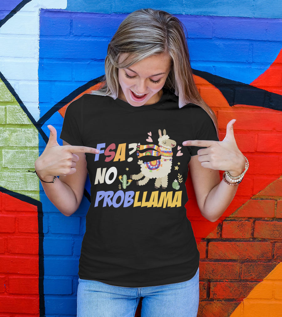 FSA? No ProbLlama Colorful Scarf Cactus Hearts Fun T-Shirt