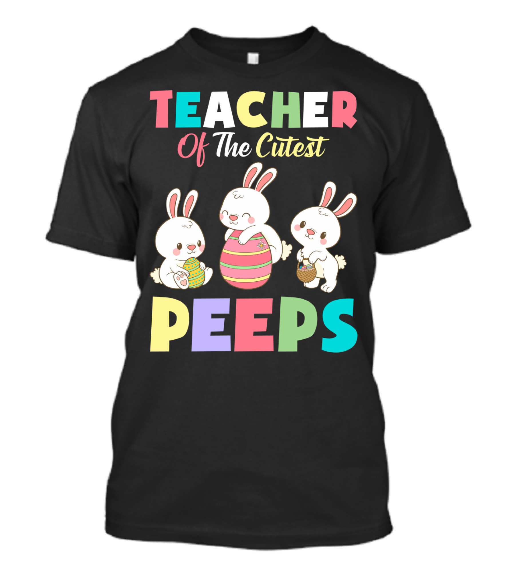 Teacher Of The Cutest Easter Bunny Peeps T-Shirt