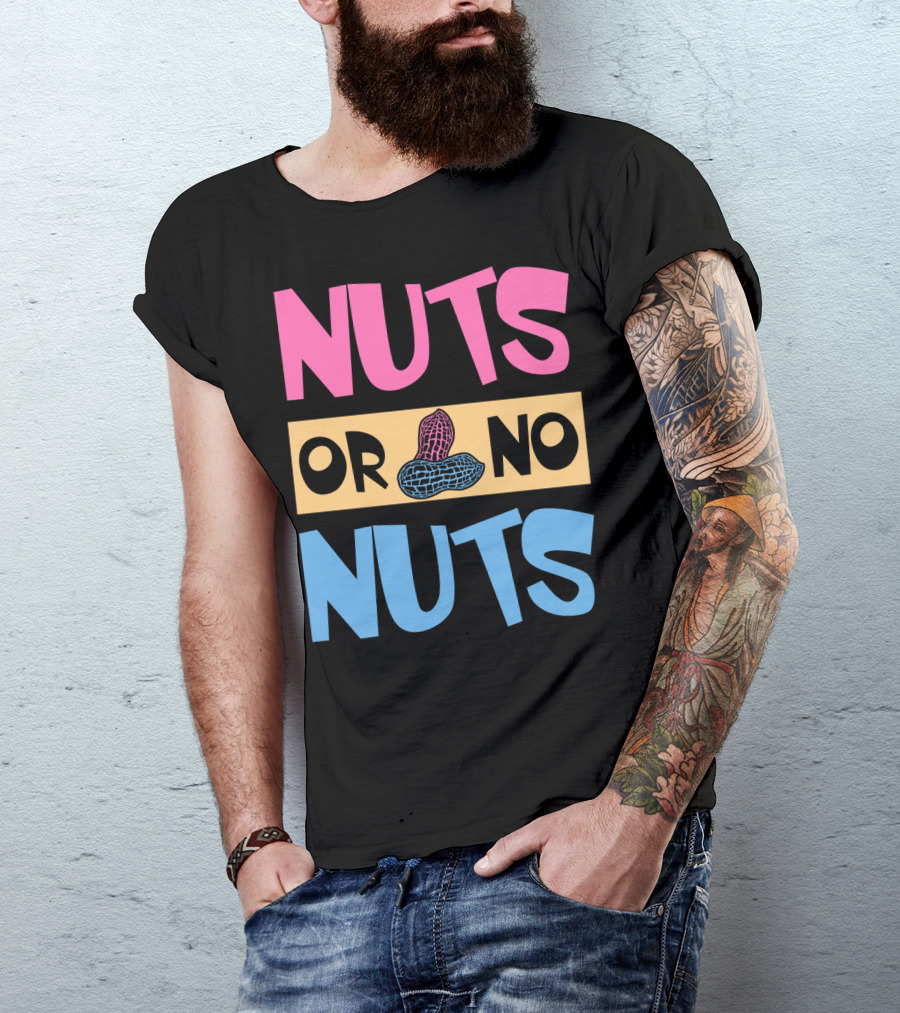 Nuts Or No Nuts Peanuts Gender Reveal T-Shirt
