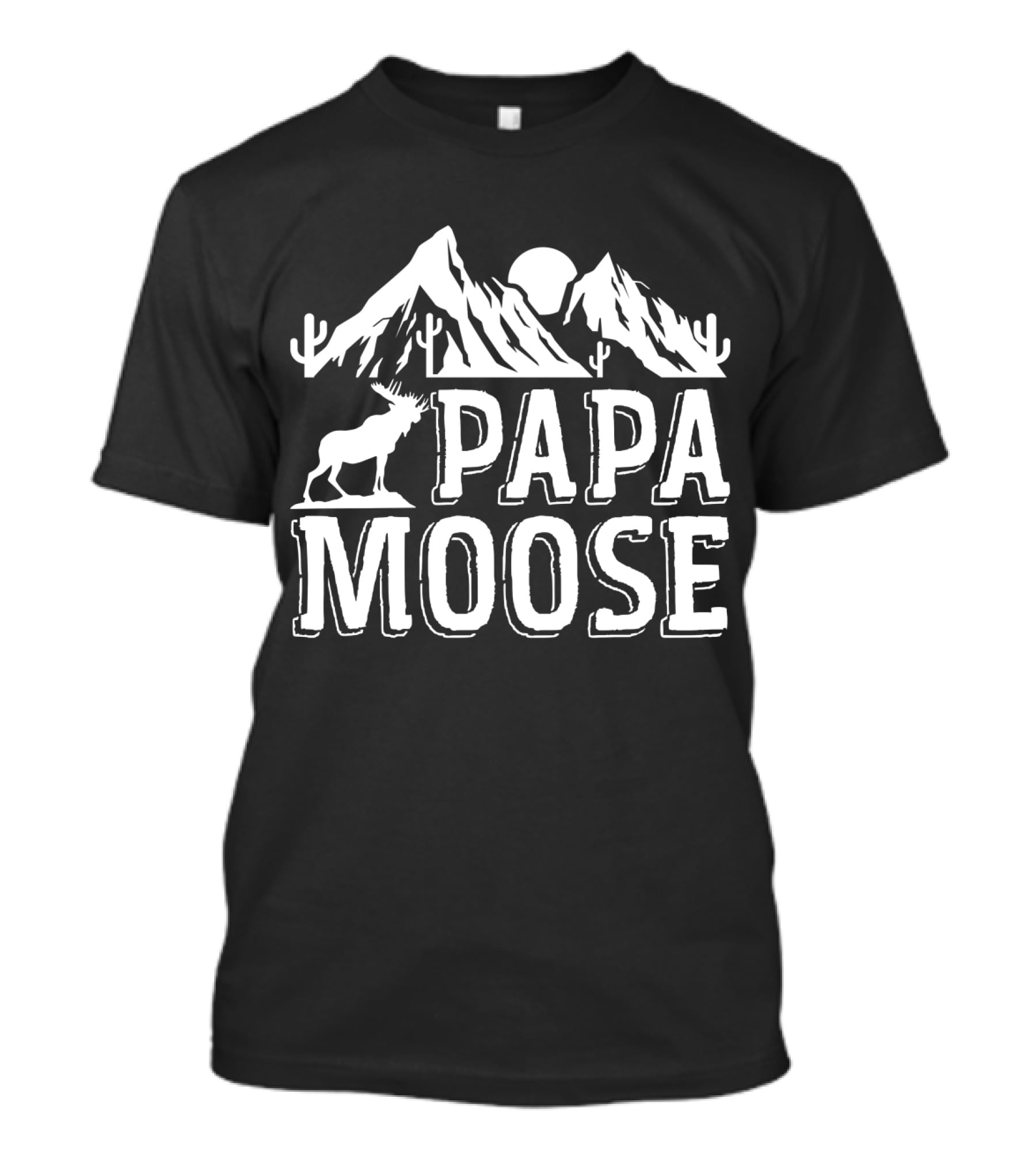 Papa Moose Mountains And Cacti T-Shirt
