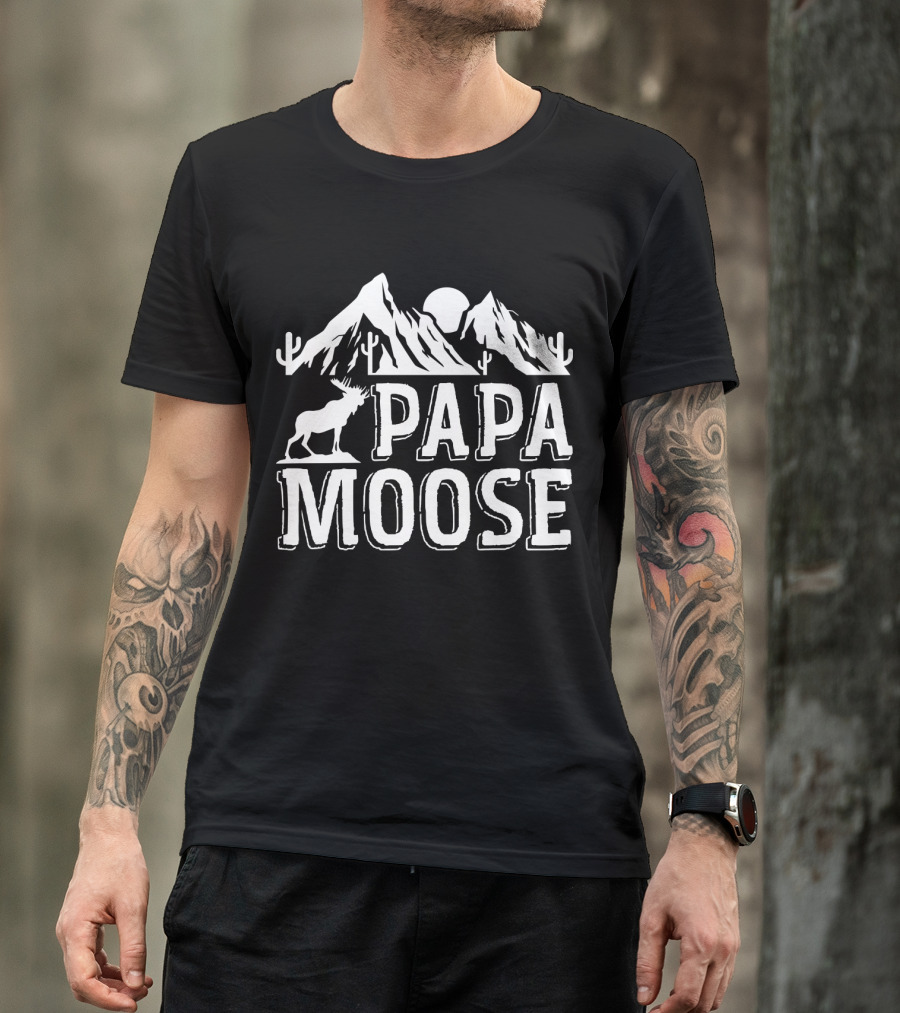 Papa Moose Mountains And Cacti T-Shirt