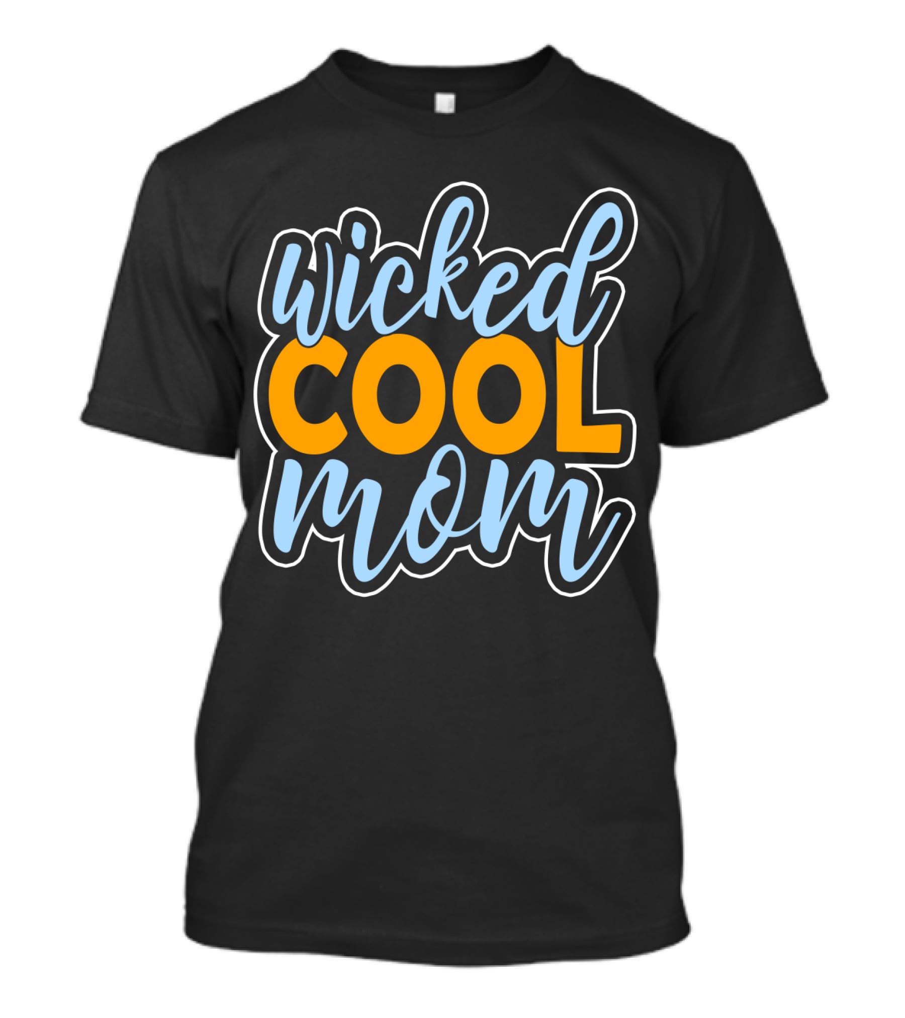 Wicked Cool Mom T-Shirt
