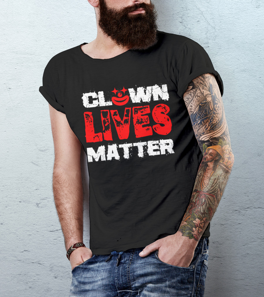 Clown Lives Matter Red Grunge Text With Smile T-Shirt