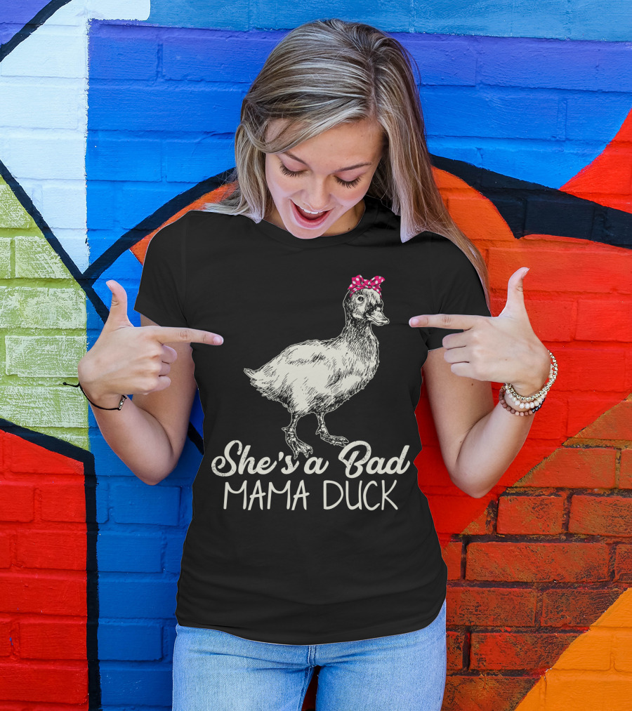 She's A Bad Mama Duck With Pink Bow T-Shirt
