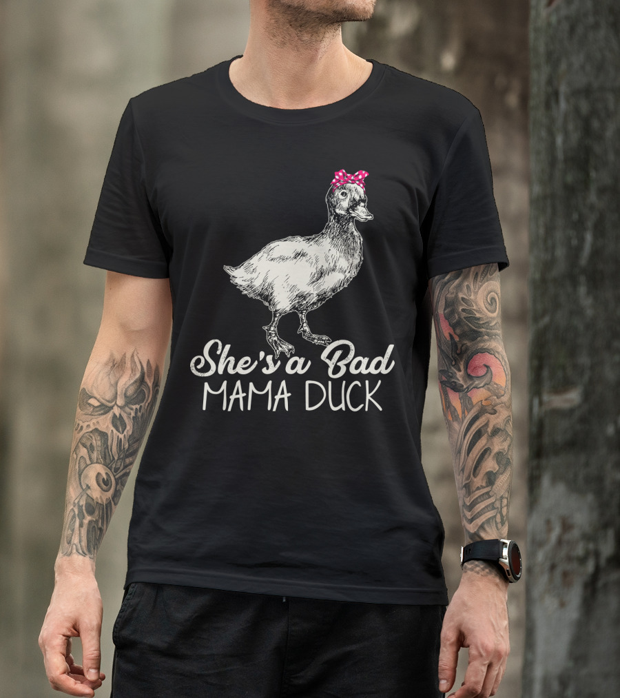 She's A Bad Mama Duck With Pink Bow T-Shirt