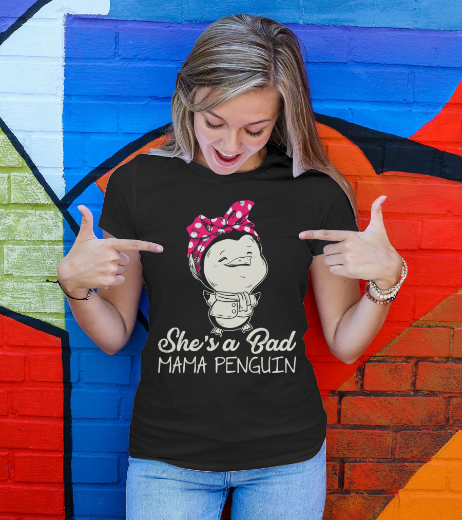 She's A Bad Mama Penguin Rosie The Riveter Parody With Bow T-Shirt
